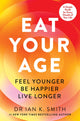 Eat Your Age 9780008739133 Ian K. Smith