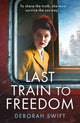 Book cover of: Last Train to Freedom