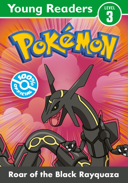 Book cover of: Pokemon Young Readers Level 3: Roar of the Black Rayquaza