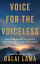 Voice for the Voiceless, Over Seven Decades of Struggle with China for My Land and My People 9780008743772 unknown author