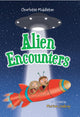 Book cover of: Alien Encounters. By: Collins Big Collins Big Cat
