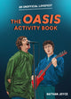 Book cover of: Oasis Activity Book. By: Nathan Joyce