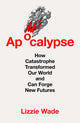 Book cover of: Apocalypse. By: Lizzie Wade