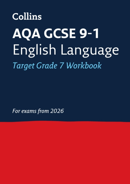 Book cover of: AQA GCSE 9-1 English Language Exam Practice Workbook (Grade 7)