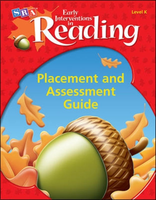 Book cover of: Early Interventions in Reading Level K, Additional Placement and Assessment Guide. By: McGraw Hill