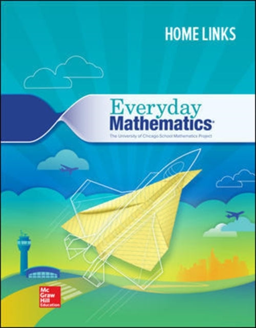 Book cover of: Everyday Mathematics 4, Grade 5, Consumable Home Links. By: Bell et