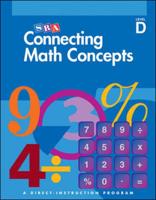 Book cover of: Connecting Math Concepts Level D, Workbook (Pkg. of 5). By: McGraw Hill