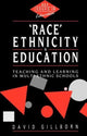Book cover of: Race, Ethnicity and Education. By: David Gillborn