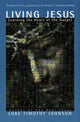 Book cover of: Living Jesus. By: Luke Timothy Johnson
