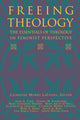 Book cover of: Freeing Theology. By: Catherine M. Lacugna
