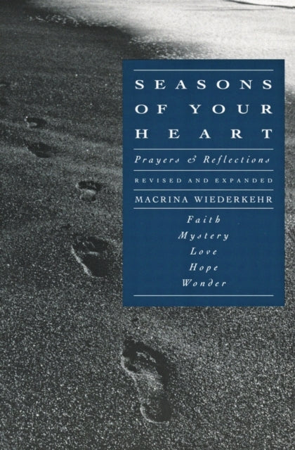 Book cover of: Seasons of Your Heart. By: Macrina Wiederkehr