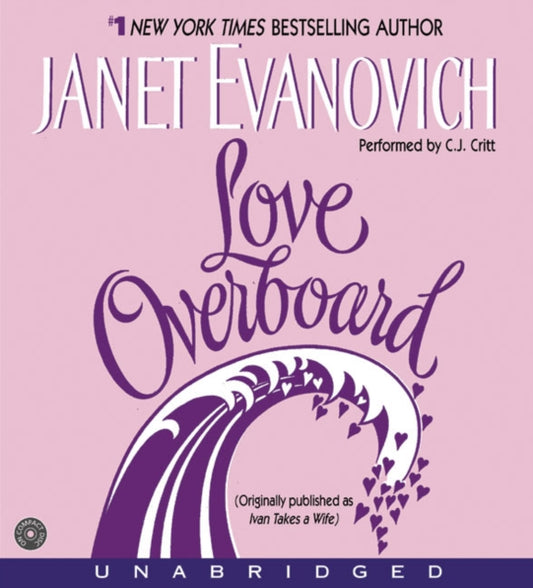 Book cover of: Love Overboard. By: Janet Evanovich