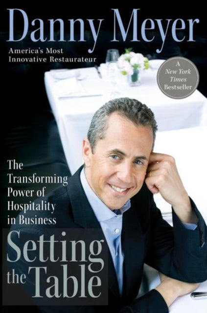 Book cover of: Setting the Table. By: Danny Meyer