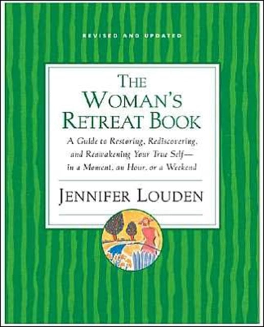Book cover of: Woman's Retreat Book. By: Jennifer Louden