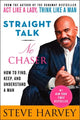 Straight Talk, No Chaser