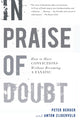 Book cover of: In Praise of Doubt