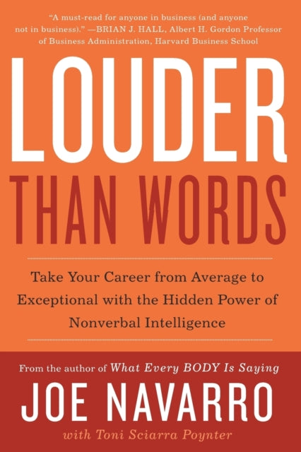 Louder Than Words, Take Your Career from Average to Exceptional with the Hidden Power of Nonverbal Intelligence 9780062015044 pierre dukan