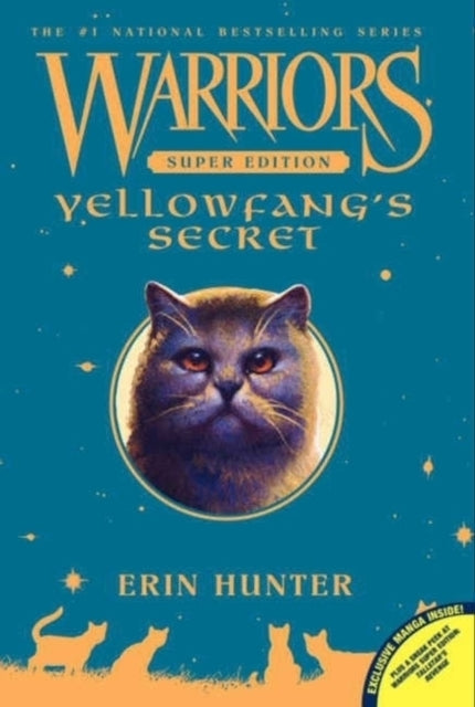Book cover of: Warriors Super Edition: Yellowfang's Secret. By: Erin Hunter