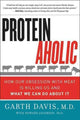 Book cover of: Proteinaholic. By: Garth Davis M.D.