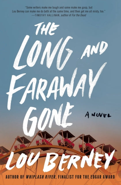 Book cover of: Long and Faraway Gone