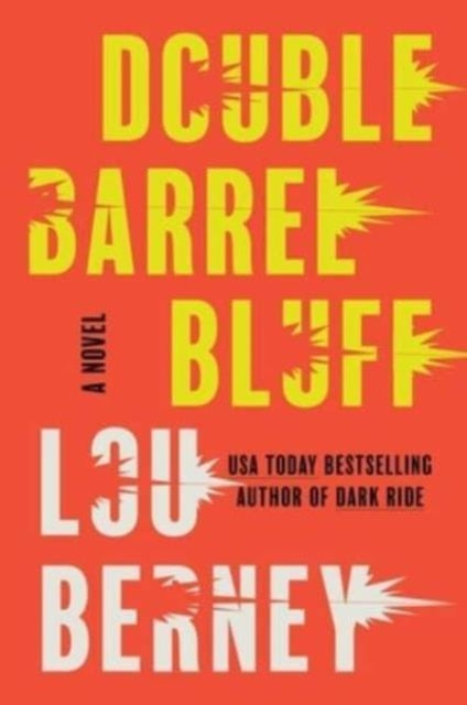Book cover of: Double Barrel Bluff. By: Lou Berney