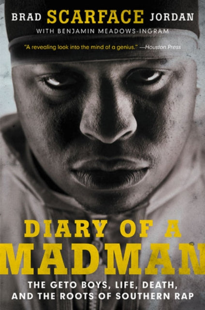 Book cover of: Diary of a Madman. By: Brad "Scarface" Jordan