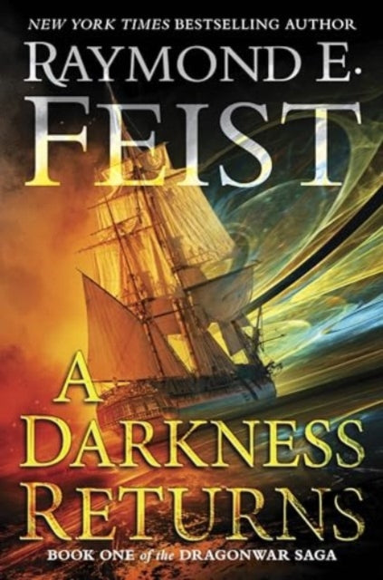 Book cover of: Darkness Returns. By: Raymond E. Feist
