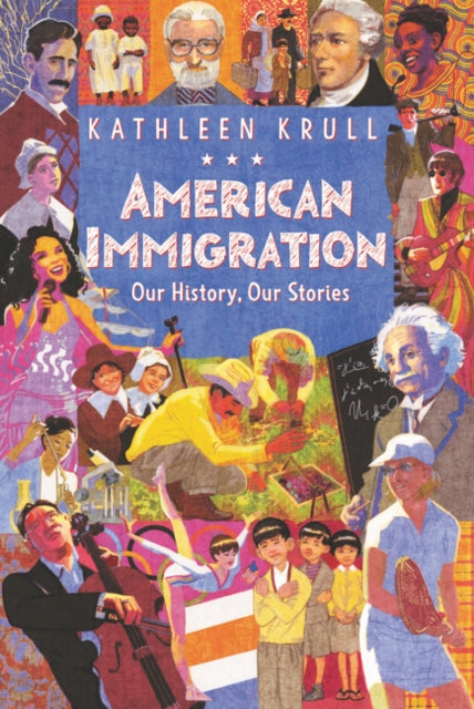 Book cover of: American Immigration. By: Kathleen Krull