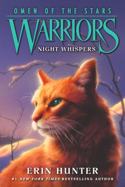 Book cover of: Warriors: Omen of the Stars #3: Night Whispers. By: Erin Hunter