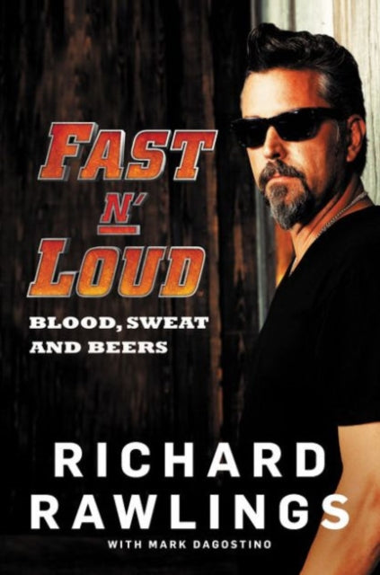 Book cover of: Fast N' Loud. By: Richard Rawlings