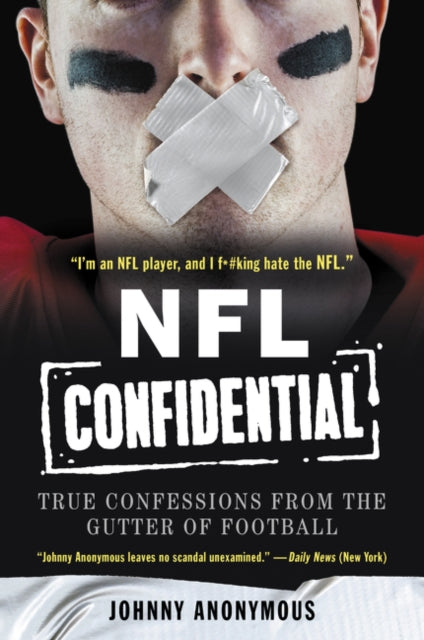 Book cover of: NFL Confidential. By: Johnny Anonymous
