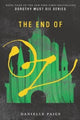 Book cover of: End of Oz. By: Danielle Paige
