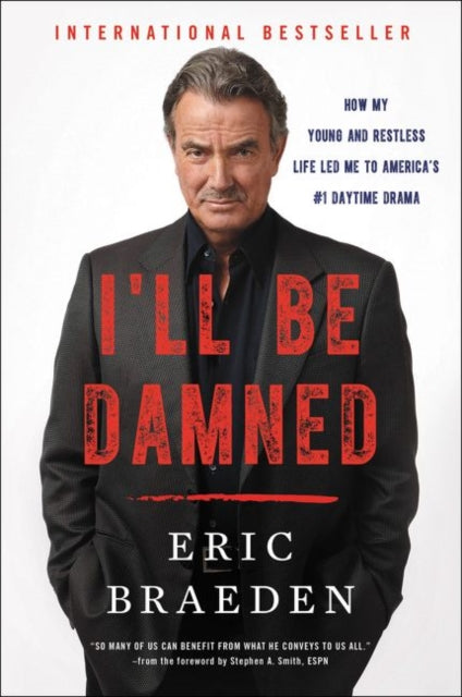 Book cover of: I'll Be Damned. By: Eric Braeden