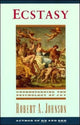 Book cover of: Ecstasy. By: Robert A. Johnson