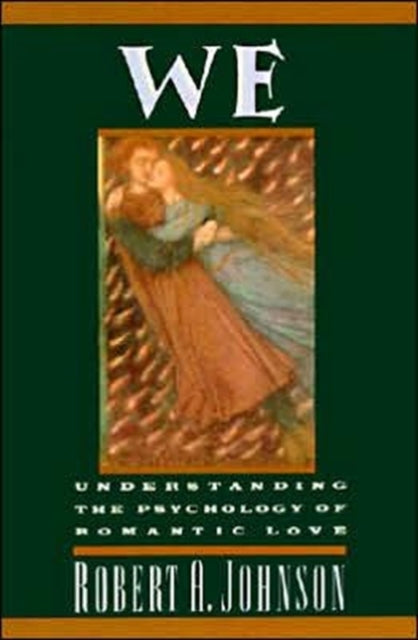 Book cover of: We: Understanding the Psychology of Romantic Love. By: Robert A. Johnson