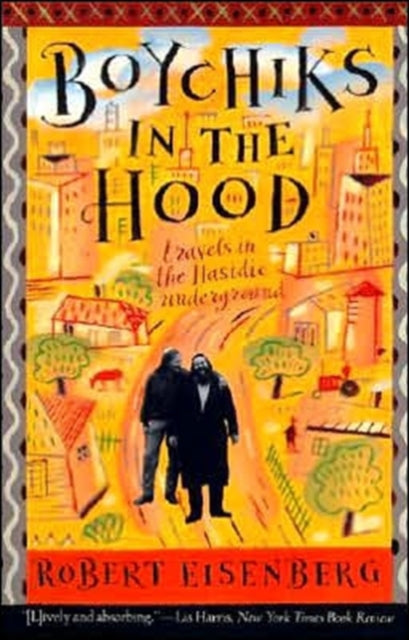 Book cover of: Boychiks in the Hood. By: Robert Eisenberg