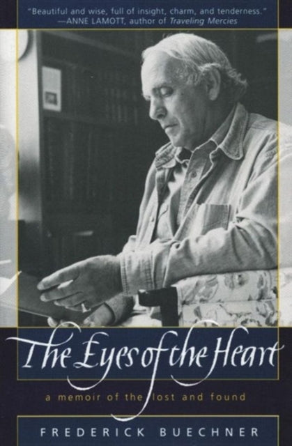 Book cover of: Eyes of the Heart. By: Frederick Buechner