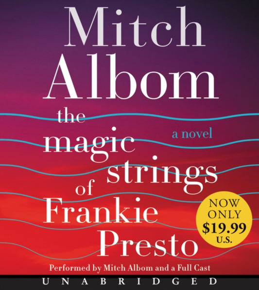 Book cover of: Magic Strings of Frankie Presto. By: Mitch Albom