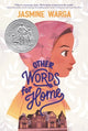Book cover of: Other Words for Home. By: Jasmine Warga
