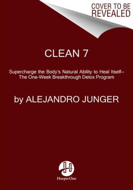 Book cover of: CLEAN 7. By: Alejandro Junger