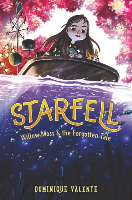 Book cover of: Willow Moss & the Forgotten Tale. By: Dominique Valente