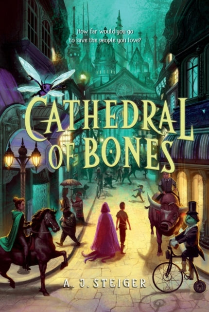 Book cover of: Cathedral of Bones. By: A. J. Steiger