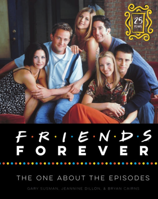 Book cover of: Friends Forever [25th Anniversary Ed]. By: Gary Susman