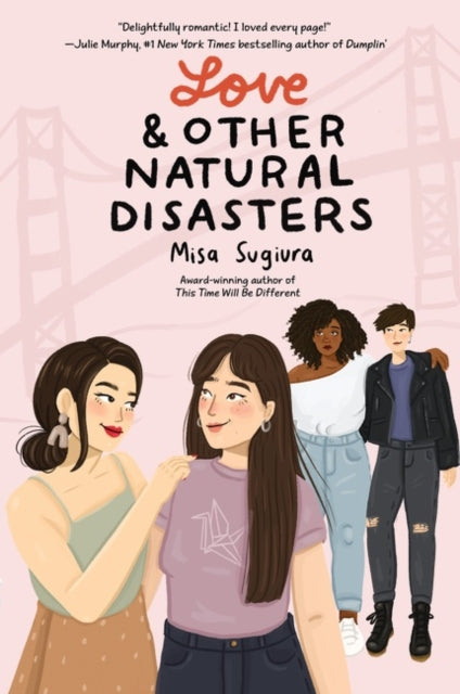Book cover of: Love & Other Natural Disasters. By: Misa Sugiura