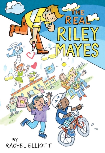 Book cover of: Real Riley Mayes. By: Rachel Elliott