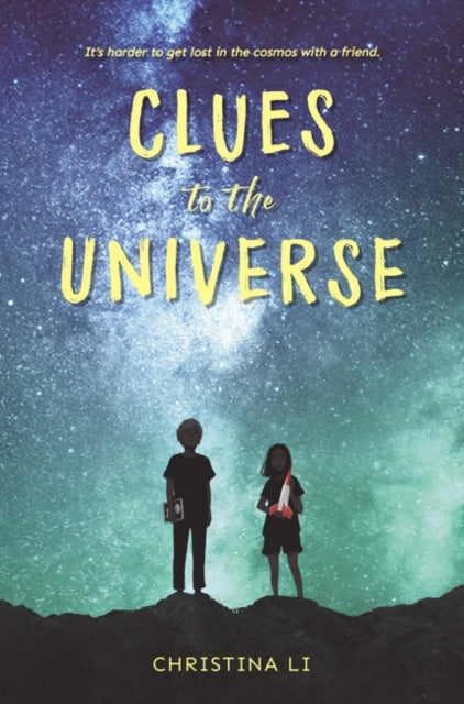 Book cover of: Clues to the Universe. By: Christina Li