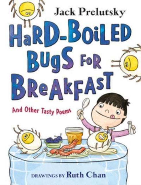 Book cover of: Hard-Boiled Bugs for Breakfast. By: Jack Prelutsky