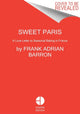 Book cover of: Sweet Paris. By: Frank Adrian Barron