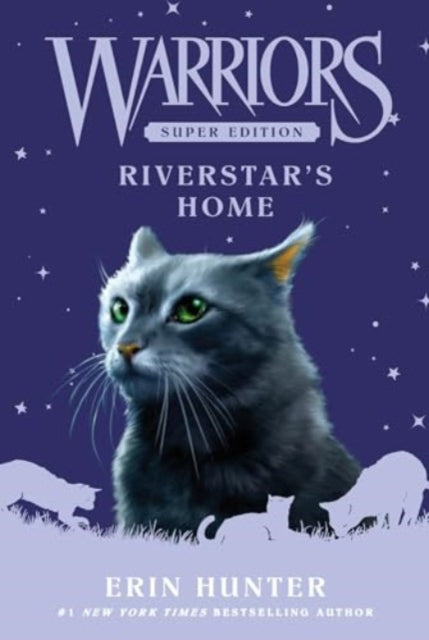 Warriors Super Edition: Riverstar's Home 9780063050549 Erin Hunter