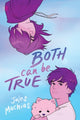 Book cover of: Both Can Be True. By: Jules Machias